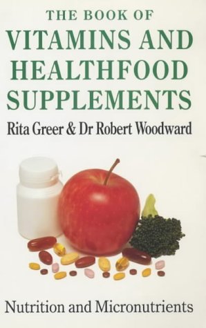 Stock image for The Book of Vitamins and Healthfood Supplements for sale by AwesomeBooks