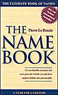 Stock image for The Name Book : The Ultimate Book of Names for sale by Better World Books Ltd