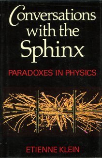 Beispielbild fr Conversations With the Sphinx: Paradoxes in Physics zum Verkauf von HPB-Ruby
