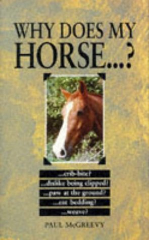 Stock image for Why Does My Horse.? for sale by WorldofBooks