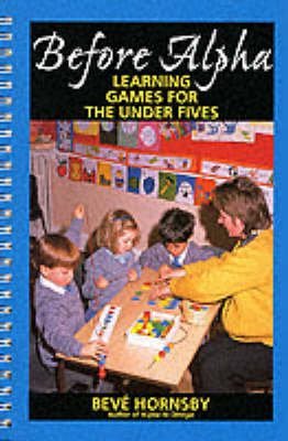 Beispielbild fr Before Alpha: Learning Games for the Under Fives (Human Horizons) zum Verkauf von WorldofBooks
