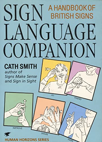 Beispielbild fr Sign Language Companion: A Handbook of British Signs zum Verkauf von WorldofBooks