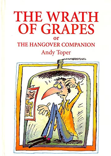 9780285633384: The Wrath of Grapes, or the Hangover Companion