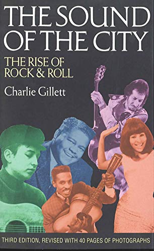 Stock image for The Sound of the City: Rise of Rock and Roll for sale by Greener Books