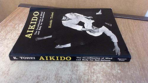 Aikido (9780285633575) by Koichi Tohei