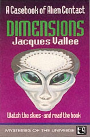 Dimensions (Mysteries of the Universe Series) (Mysteries of the Universe Series) (9780285633629) by Jacques Vallee
