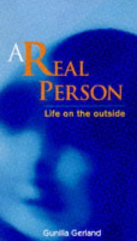 Imagen de archivo de A Real Person: Life on the Outside a la venta por WorldofBooks
