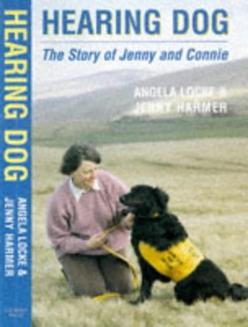 Beispielbild fr Hearing Dog: The Story of Jenny and Connie zum Verkauf von Goldstone Books