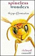 Spineless Wonders TIMELIFE ONLY: the Joys of Formication (9780285634220) by Richard-conniff