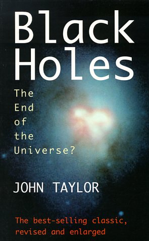 9780285634435: Black Holes: The End of the Universe?