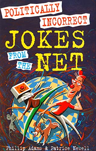 Stock image for Politically Incorrect Jokes from the Net for sale by Wonder Book