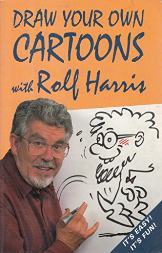 Draw Your Own Cartoons with Rolf Harris (9780285634541) by Rolf Harris