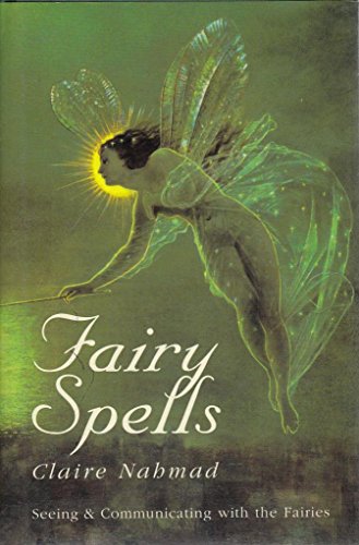 Beispielbild fr Fairy Spells (Past Times/Historical Collections Only) zum Verkauf von WorldofBooks