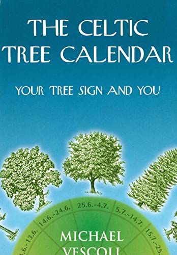 Beispielbild fr The Celtic Tree Calendar: Your Tree Sign and You zum Verkauf von AwesomeBooks