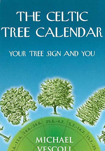 9780285634633: The Celtic Tree Calendar: Your Tree Sign and You