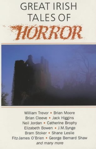 Imagen de archivo de Great Irish Tales of Horror: A Treasury of Fear a la venta por Hay-on-Wye Booksellers