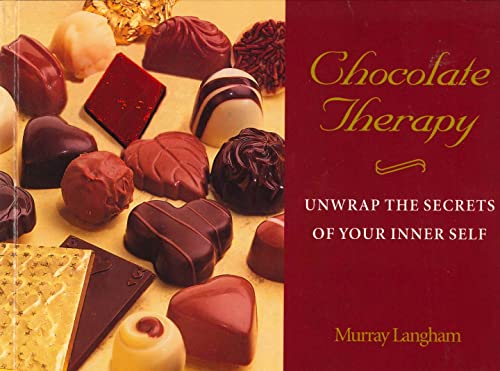 Stock image for Chocolate Therapy: Unwrap the Secrets of Your Inner Self for sale by Reuseabook