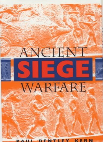 Stock image for Ancient Siege Warfare for sale by Better World Books