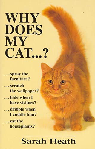 Beispielbild fr Why Does My Cat . . . ? zum Verkauf von Revaluation Books