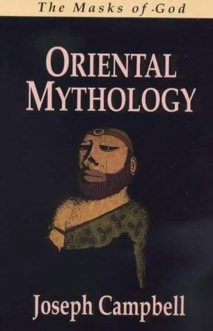 Stock image for The Masks of God : Oriental Mythology Vol. 2 for sale by WorldofBooks