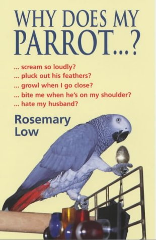 Stock image for Why Does My Parrot.? (Why Does My . . . ?) for sale by WorldofBooks
