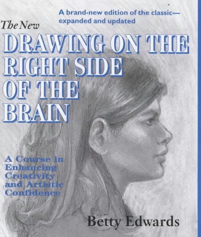 Stock image for New Drawing on the Right Side of the Brain: Guided Practice in the Five Basic Skills of Drawing for sale by WorldofBooks