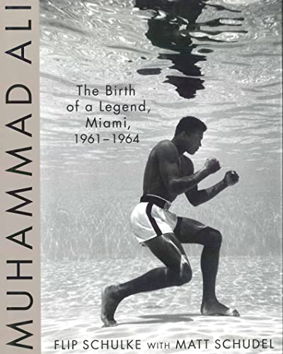 9780285635821: Muhammad Ali: the Birth of a Legend, Miami, 1961-1964