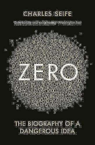 9780285635944: Zero: The Biography of a Dangerous Idea