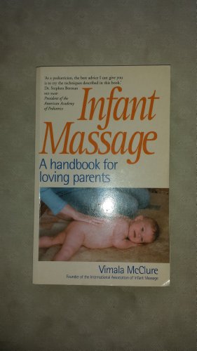 Beispielbild fr Infant Massage zum Verkauf von SecondSale