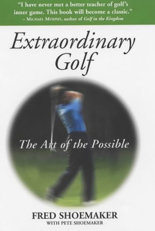9780285636583: Extraordinary Golf: The Art of the Possible
