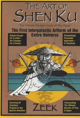 Beispielbild fr The Art of Shen Ku: The Ultimate Traveller's Guide of This Planet zum Verkauf von WorldofBooks