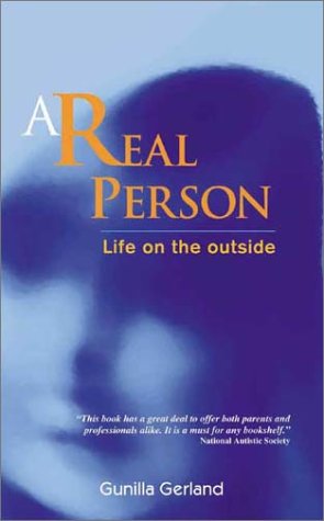 Beispielbild fr A Real Person : Life on the Outside zum Verkauf von Better World Books