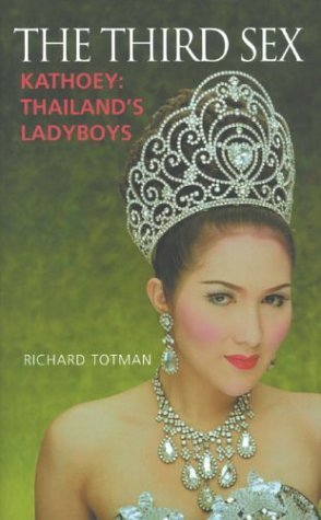 9780285636682: The Third Sex: Kathoey, Thailand's Ladyboys