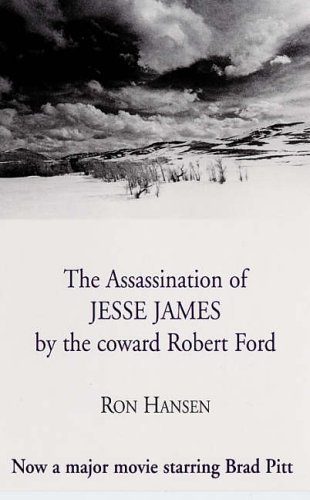 Stock image for The Assassination of Jesse James by the Coward Robert Ford for sale by WorldofBooks