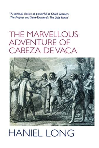 Stock image for Marvellous Adventure of Cabeza de Vaca for sale by Better World Books
