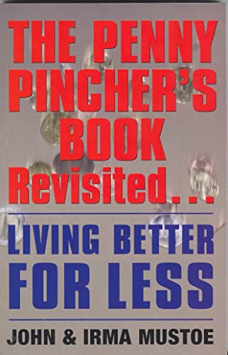 Beispielbild fr PENNY PINCHER'S BOOK REVISITED: Living Better for Less zum Verkauf von WorldofBooks