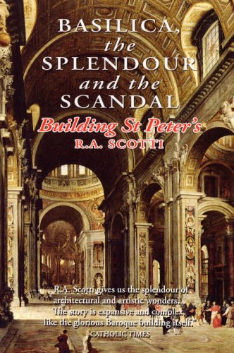 9780285638105: Basilica: The Splendour and the Scandal Building St Peter's