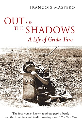 Imagen de archivo de Out of the Shadows: A Life of Gerda Taro a la venta por Goodwill Books