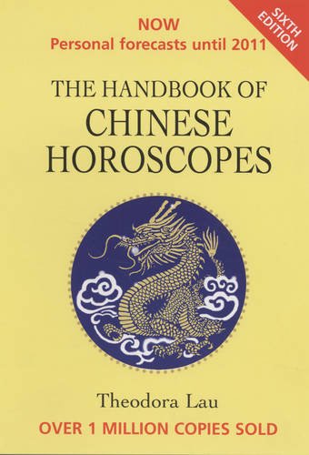 Beispielbild fr The Handbook of Chinese Horoscopes (Sixth edition) zum Verkauf von WorldofBooks