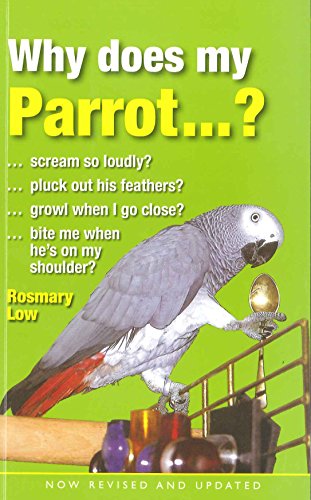 Beispielbild fr Why Does My Parrot.? zum Verkauf von ThriftBooks-Dallas