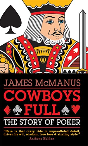 9780285638716: Cowboys Full: The Story of Poker