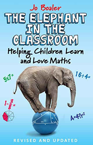 Imagen de archivo de The Elephant in the Classroom: Helping Children Learn and Love Maths a la venta por WorldofBooks