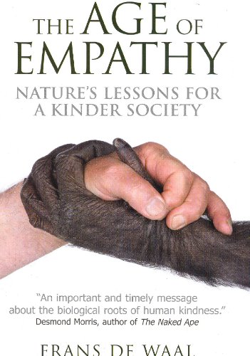 9780285638907: The Age of Empathy: Nature's Lessons for a Kinder Society