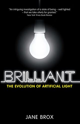 9780285638990: Brilliant: The Evolution of Artificial Light