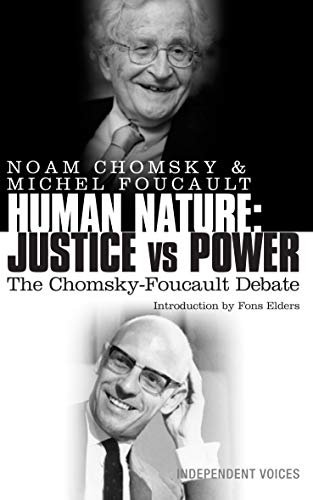 9780285640443: Human Nature: Justice Versus Power: The Chomsky-Foucault Debate