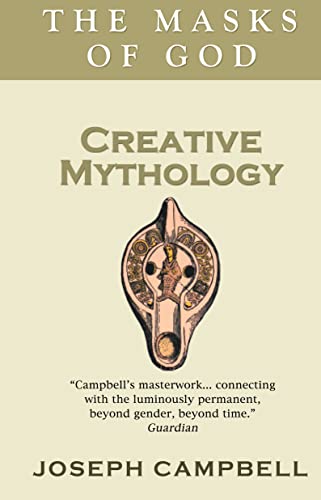 Stock image for Creative Mythology (The masks of God) for sale by WorldofBooks