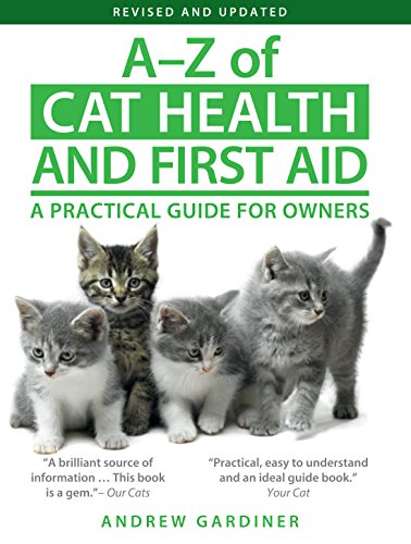 Stock image for A-Z of Cat Health and First Aid : A Practical Guide for Owners for sale by Better World Books