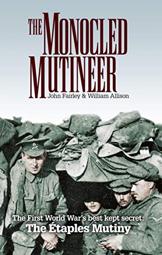 Stock image for The Monocled Mutineer for sale by GoldenWavesOfBooks