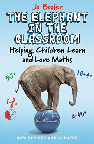 Beispielbild fr The Elephant in the Classroom: Helping Children Learn and Love Maths zum Verkauf von Goodwill of Colorado