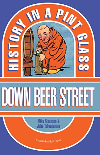 Stock image for Down Beer Street: History in a Pint Glass for sale by ubucuu